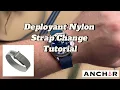 Deployant Nylon Strap Change Tutorial