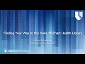 Finding Your Way to the Duke MyChart Health Library