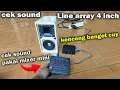 Download Lagu Check the sound of the 4-inch line array. After assembly, check the sound immediately.