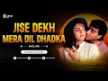 Download Lagu JISE DEKH MERA DIL DHADKA DJ SONG | DHOL MIX | DJ PARTH CHAVHAN