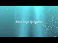 Never let go By Gyptian