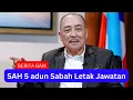 Download Lagu PRN SABAH : 5 ADUN SAH LETAK JAWATAN