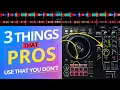 3 tricks that make DJs LOOK LIKE PROS