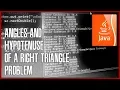 JAVA Programs - Hypotenuse of a right triangle