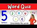 Scrambled Word Quiz Jumbled Word Game 5 Letter Words 4K