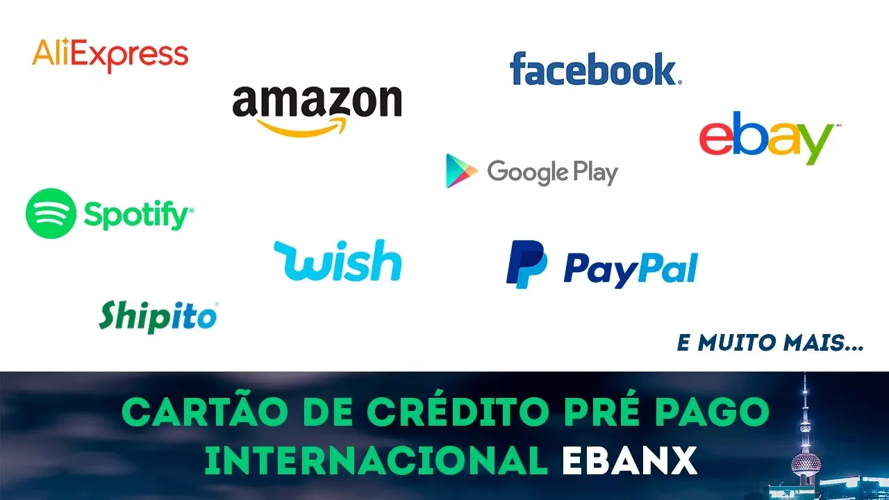CARTÃO DE CRÉDITO PRÉ PAGO INTERNACIONAL EBANX ALIEXPRESS, WISH E MAIS
