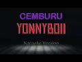 Lagu Zynakal \u0026 Yonnyboii- CEMBURU | Karaoke | HQ | LIRIK