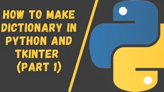 How to make dictionary by Python and Tkinter Part1