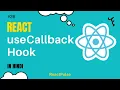 ReactJS Tutorial in Hindi - Learn useCallback Hook Optimize Performance