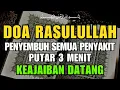 Download Lagu PENYEMBUH SEGALA PENYAKIT 🤲 Ayat Ruqyah Qur’an \u0026 Rezeki Mengalir Deras