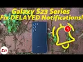 Download Lagu How to FIX DELAYED NOTIFICATIONS on Samsung Galaxy S23 Series (Ultra/Plus/S23)!