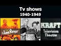 Tv shows from the 1940s