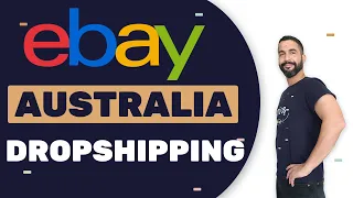 eBay Australia Dropshipping Full Guide Overview