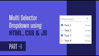 Multi Select Dropdown Multi check dropdown list JAVASCRIPT HTML CSS - PART 1