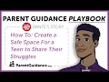 How To Create a Safe Space for a Teen to Share Their Struggles