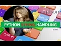 PYTHON STRING HANDLING TUTORIAL 4 IN HINDI