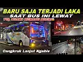Download Lagu Terjadi Kecelakaan Di Jalan Tol Saat Bus Ini Lewat 😱| trip Sugeng Rahayu W 7046 UO “ The Doctor “