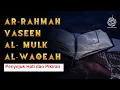 Download Lagu QURAN MERDU (YASSEN,ARRAHMAN,ALWAQIAH,ALMULK) Penenang Hati dan Pikiran | By Ismail Alqadi