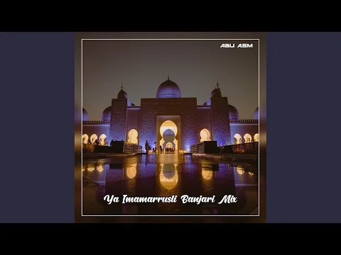 Download MP3 Ya Imamarrusli Banjari Mix