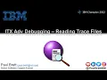 ITX Advanced Debugging - Reading Trace Files
