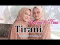 Download Lagu Tirani (Lesti Kejora) - Revina ft Nina (Cover Dangdut) Lirik