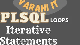 PLSQL Iterative Statements Simple Loop While Loop For Loop VARAHI IT