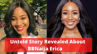 shocking untold truths about erica nlewedim you will not believe bbnaija season 5 2020