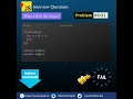 Simple but tricky JavaScript Interview Questions Variable scope