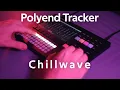 Palm Allies - Polyend Tracker Chillwave