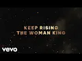 Lagu Jessy Wilson - Keep Rising (Official Lyric Video) | The Woman King ft. Angélique Kidjo