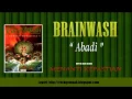 Brainwash - Abadi (CD Quality)