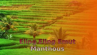 Download Eling Eling Emut - Manthous | Tembang Jawa MP3
