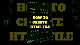 How to Create HTML FILE