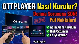OTTPLAYER Kurulumu ve Kullanimi 2026 Ucretsiz En Iyi IPTV Oynatici
