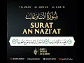 Lagu (79) AN-NAZIAT - SYEKH ALI JABER
