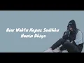 Hanin Dhiya - Biar Waktu Hapus Sedihku (Lyrics)