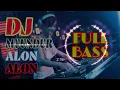 Download Lagu DJ MUNDUR ALON-ALON || DJ VIRAL TIK TOK TERBARU 2020 || FULL BASS ||