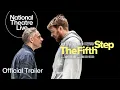 Download Lagu De vijfde stap | Officiële trailer | National Theatre Live