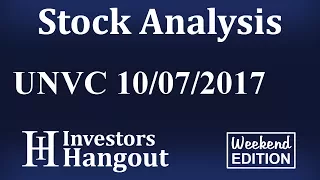 UNVC Stock Analysis 10-07-2017