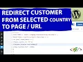 How to Redirect Visitor From Specific Country using Custom Code in WordPress API Redirection