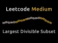 Largest Divisible Subset - Python