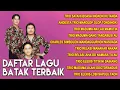 Download Lagu DAFTAR LAGU BATAK TERBAIK 2022 | LAGU BATAK MASA KINI