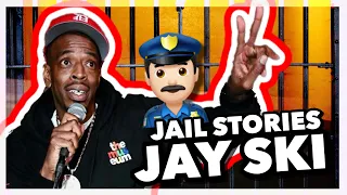 JAY SKI JAIL STORIES