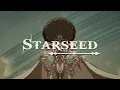 Starseed Lyric Video