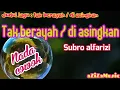 Download Lagu karaoke Qasidah tak berayah / di asingkan nasidaria nada cowok with Korg Pa700 || aziza music