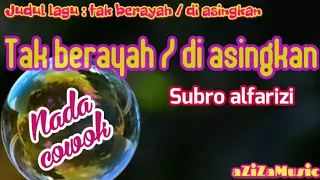 Download karaoke Qasidah tak berayah / di asingkan nasidaria nada cowok with Korg Pa700 || aziza music MP3