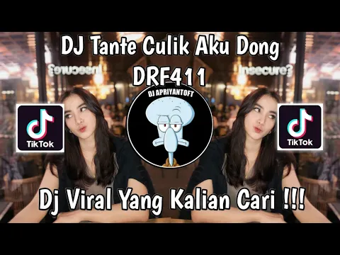 Download MP3 DJ TANTE TANTE CULIK AKU DONG REMIX SOUND DRF411 VIRAL TIK TOK TERBARU 2024 YANG KALIAN CARI