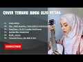 Download Lagu TERBARU COVER FULL ALBUM ll DINDA ALFA REGINA