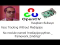 face tracking without mediapipe opencv face detection live face recognition python