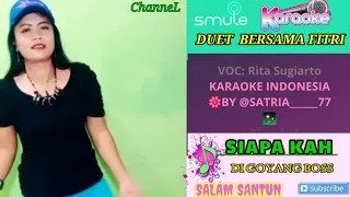 Download Siapakah  Karaoke Duet Smule Bersama Fitri MP3